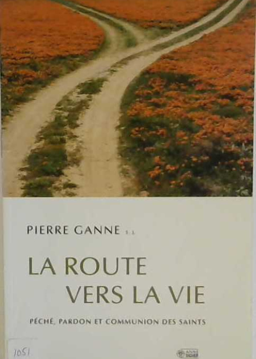 La route vers la vie
