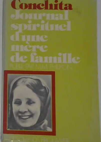 Conchita, journal spirituel d'une mère de famille
