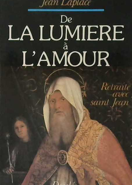 De la lumière à l'amour