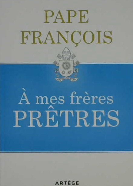 À mes frères prêtres