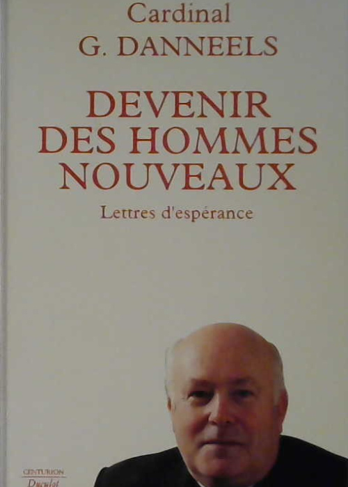 Devenir des hommes nouveaux, lettre d'espérance