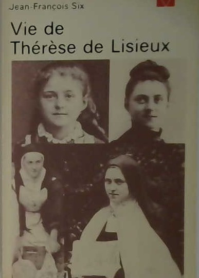 Vie de Thérèse de Lisieux