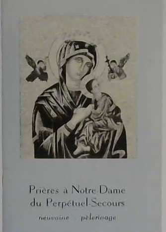Prière à Notre-Dame du Perpétuel-secours