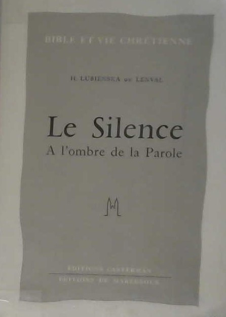 Le silence à l'ombre de la parole