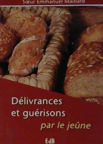 Délivrances et guérisons pr le jeûne