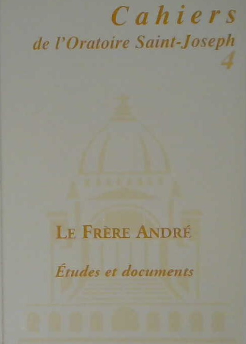 Le frère André, Études et documents