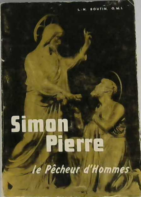 Simon Pierre le pêcheur d'homme