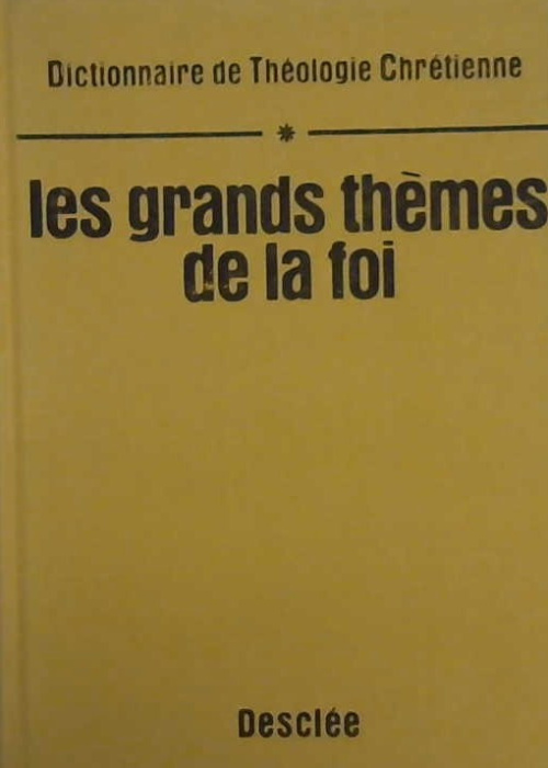 Les grand thème de la foi
