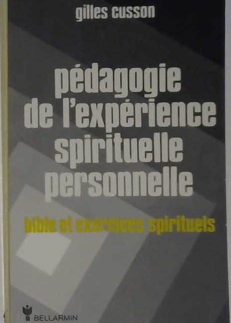 Pédagogie de l'expérience spirituelle