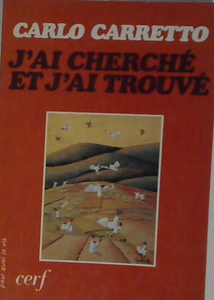 J'ai cherché et j'ai trouvé