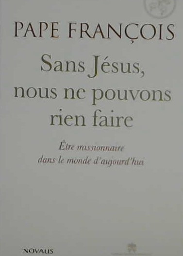 Sans Jésus, nous ne pouvons rien faire