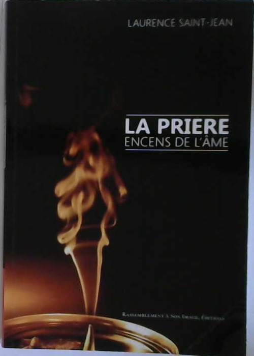 la prière encens de l'âme