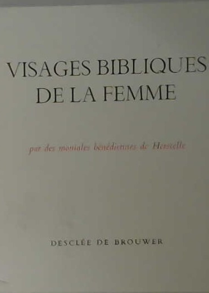 Visages bibliques de la femme