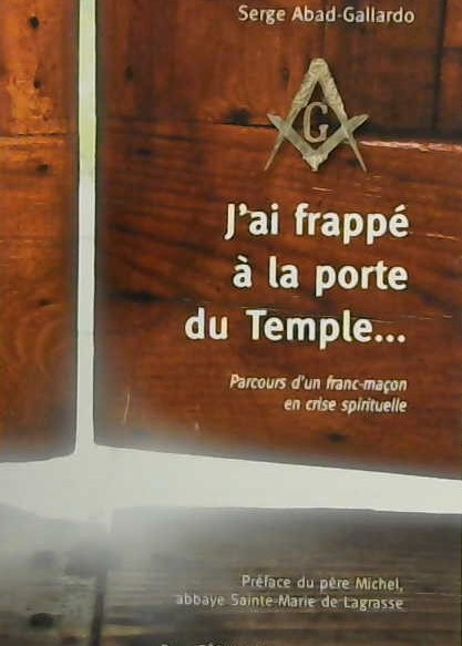 J'ai frappé à la porte du Temple