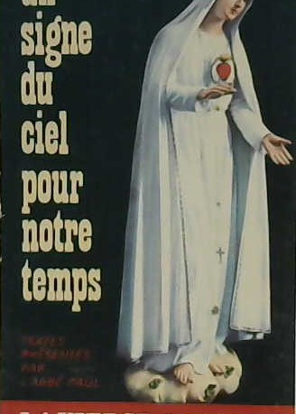 Un signe du ciel pour notre temps