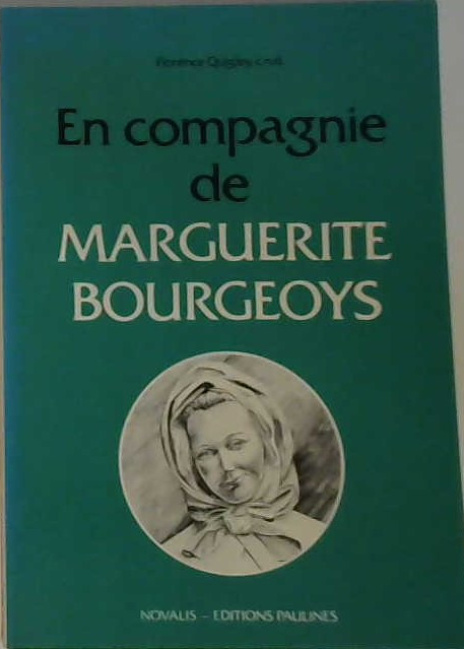 En compagnie de Marguerite Bourgeoys