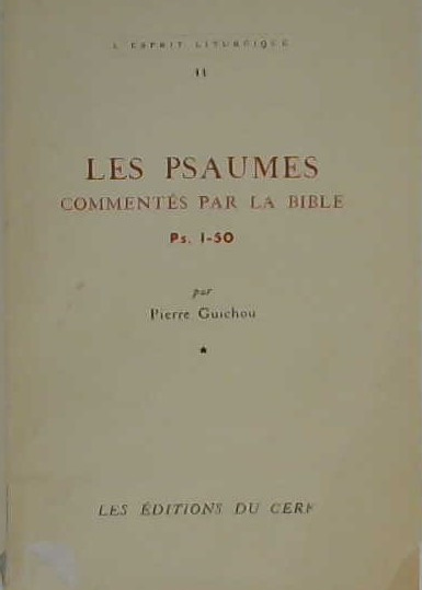 Les psaumes commentés par la Bible