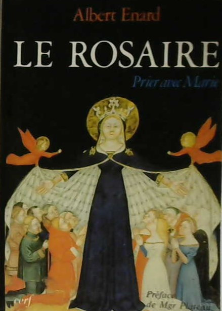 Le Rosaire Prier avec Marie