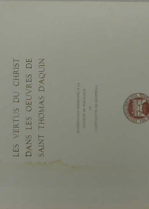 Les vertus du Christ dans l'oeuvre de saint Thomas d'Aquin