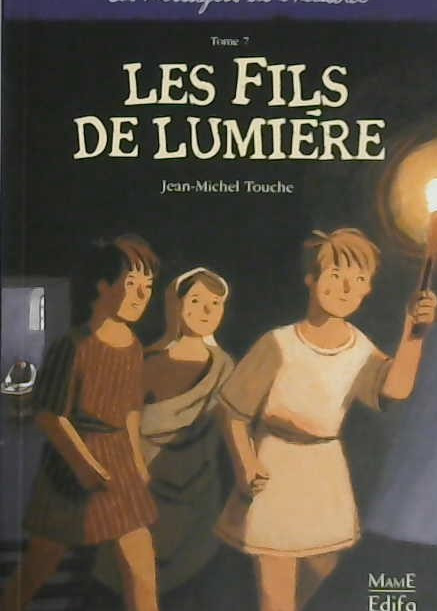Les fils de lumière, les messagers de l'Alliance