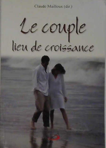 Le couple lieu de croissance