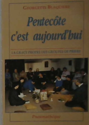 Pentecôte c'est aujourd'hui
